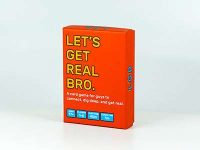 Lets-get-real-Bro.jpg